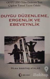 Duygu Düzenleme, Ergenlik ve Ebeveynlik