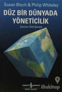 Düz Bir Dünyada Yöneticilik