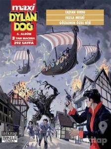 Dylan Dog Maxi Albüm: 4 - Taştan Ordu / Fazla Mesai / Gözlenen Özel Kişi