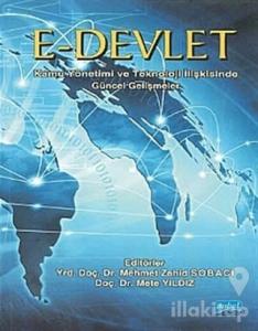 E-Devlet Kamu Yönetimi ve Teknoloji İlişkisinde Güncel Gelişmeler