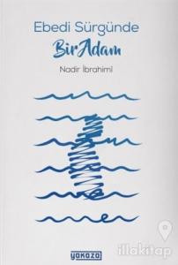 Ebedi Sürgünde Bir Adam