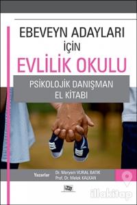 Ebeveyn Adayları İçin Evlilik Okulu