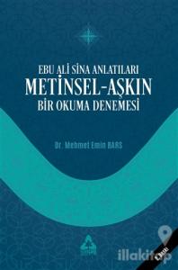 Ebu Ali Sina Anlatıları Metinsel-Aşkın Bir Okuma Denemesi