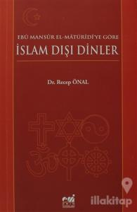 Ebü Mansür El-Matüridi'ye Göre İslam Dışı Dinler