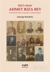 Ebü'l-Ahrar Ahmet Rıza Bey