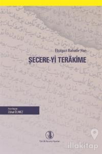 Ebulgazi Bahadır Han Şecere-yi Terakime