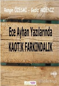Ece Ayhan Yazılarında Kaotik Farkındalık