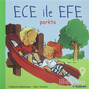 Ece ile Efe Parkta