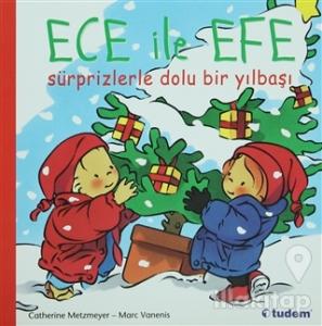 Ece ile Efe Sürprizlerle Dolu Bir Yılbaşı