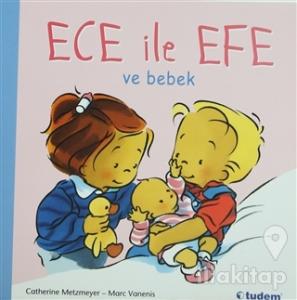 Ece ile Efe ve Bebek