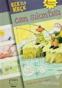 Ece ile Keçe - Can Sıkıntısı