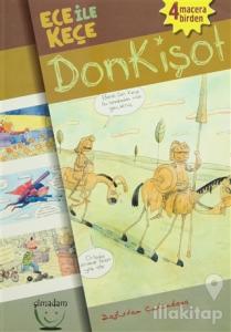 Ece ile Keçe - Donkişot