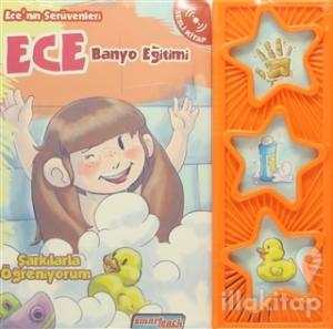 Ece'nin Serüvenleri / Ece Banyo Eğitimi (Sesli Kitap)