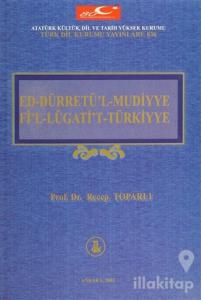 Ed-Dürretü'l-Mudiyye Fi'l-Lügati't-Türkiyye