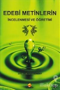 Edebi Metinlerin İncelenmesi ve Öğretimi