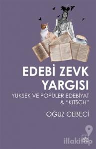 Edebi Zevk Yargısı Yüksek ve Popüler Edebiyat ve Kitsch