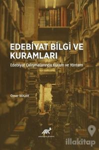 Edebiyat Bilgi ve Kuramları