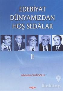 Edebiyat Dünyamızdan Hoş Sedalar 2