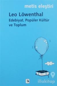Edebiyat, Popüler Kültür ve Toplum