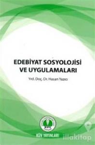 Edebiyat Sosyolojisi ve Uygulamaları