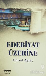 Edebiyat Üzerine