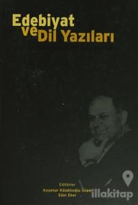 Edebiyat ve Dil Yazıları  Mustafa İsen'e Armağan (Ciltli)