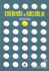 Edebiyat ve Hastalık