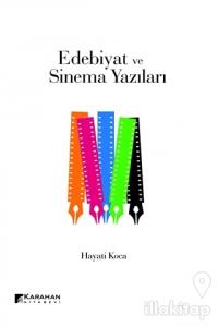 Edebiyat ve Sinema Yazıları