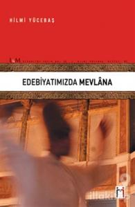 Edebiyatımızda Mevlana
