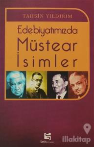 Edebiyatımızda Müstear İsimler