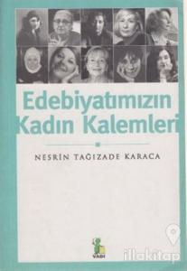 Edebiyatımızın Kadın Kalemleri