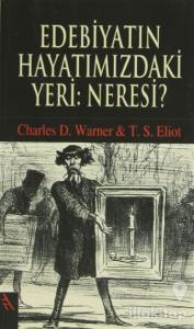 Edebiyatın Hayatımızdaki Yeri: Neresi?