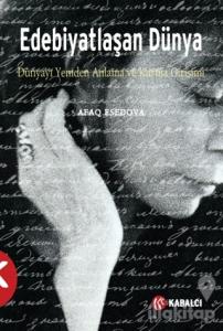 Edebiyatlaşan Dünya