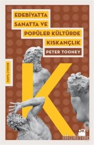 Edebiyatta Sanatta ve Popüler Kültürde Kıskançlık
