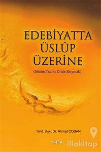Edebiyatta Üslup Üzerine