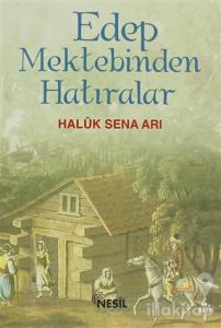 Edep Mektebinden Hatıralar
