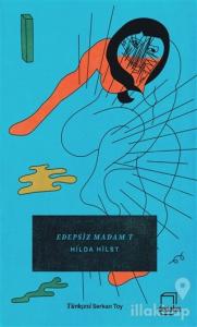 Edepsiz Madam T
