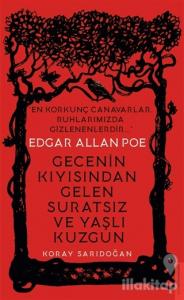Edgar Allan Poe - Gecenin Kıyısından Gelen Suratsız ve Yaşlı Kuzgun