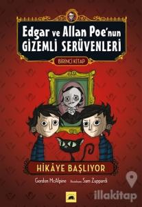 Edgar ve Allan Poe'nun Gizemli Serüvenleri - 1 : Hikaye Başlıyor