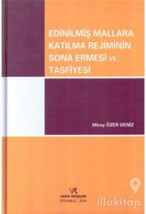 Edinilmiş Mallara Katılma Rejiminin Sona Ermesi ve Tasfiyesi (Ciltli)