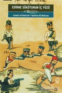 Edirne Sükutunun İç Yüzü