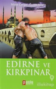 Edirne ve Kırkpınar