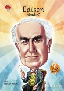 Edison Kimdir?
