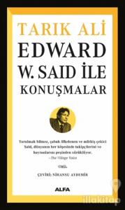 Edward W. Said İle Konuşmalar