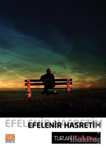 Efelenir Hasretim