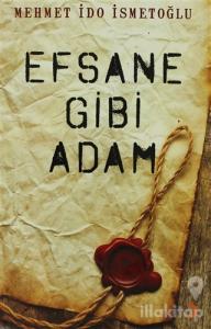 Efsane Gibi Adam