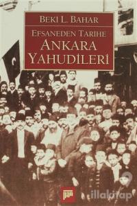 Efsaneden Tarihe Ankara Yahudileri