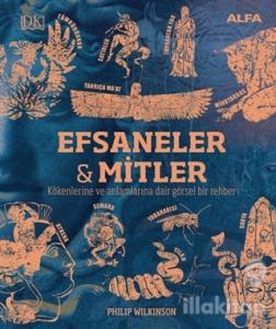 Efsaneler ve Mitler (Ciltli)