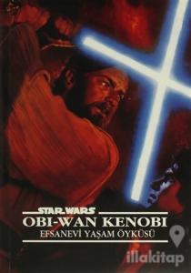 Efsanevi Yaşam Öyküsü - Star Wars Obi-Wan Kenobi
