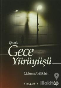 Efsunlu Gece Yürüyüşü